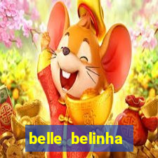 belle belinha videos vazados